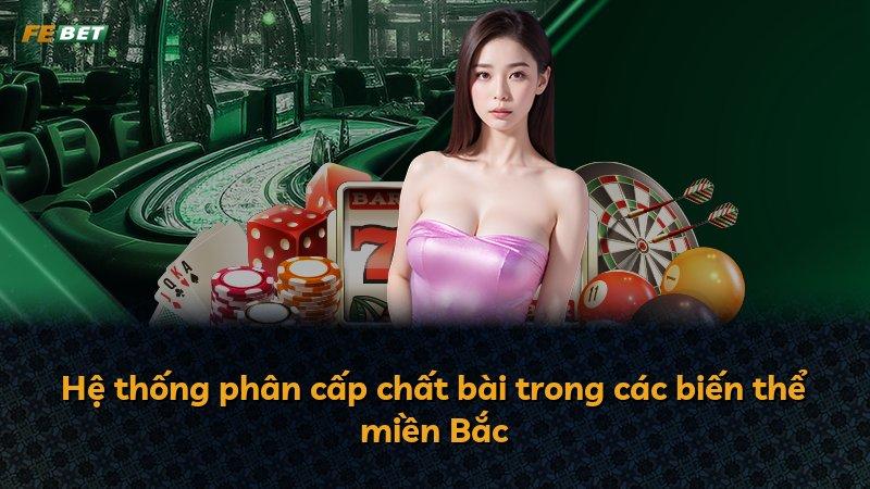 Hệ thống phân cấp chất bài trong các biến thể miền Bắc